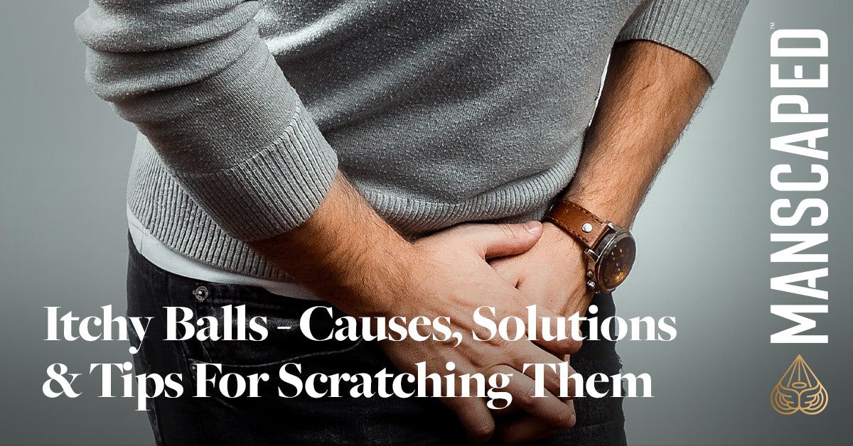 Have itchy balls? Here is why they itch and how to stop it